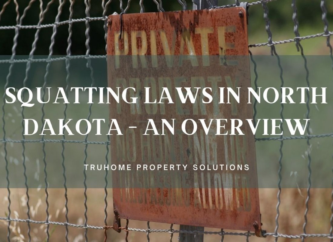 Squatting Laws in North Dakota - an Overview