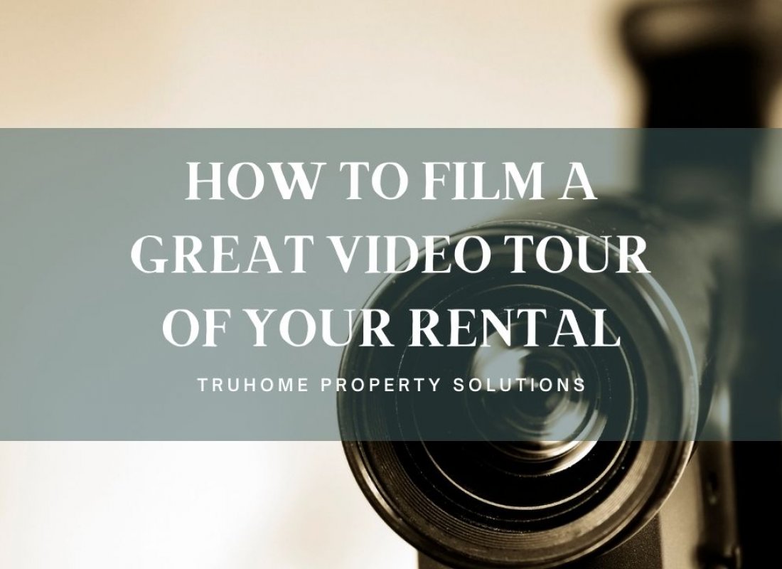 How to Film a Great Video Tour of Your Rental