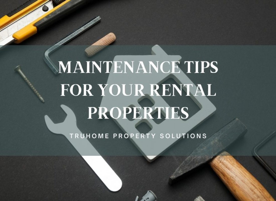 Maintenance Tips for Your Rental Properties